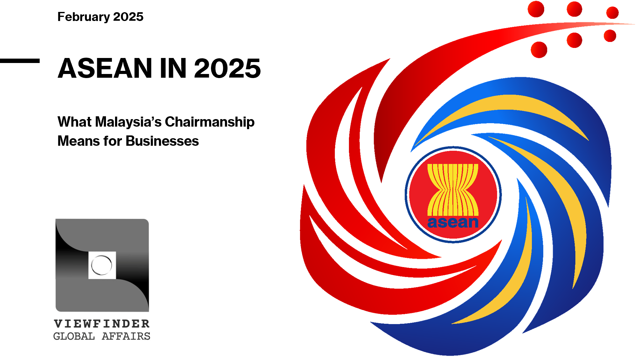 Title slide for a briefing on what Malaysia's chairmanship of ASEAN means for businesses.